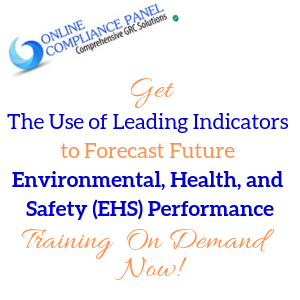 Get the Use of Leading Indicators to Forecast Future EHS Performance Training On Demand Now!