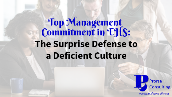 Top Management Commitment in EHS: The Surprise Defense to a Deficient Culture
