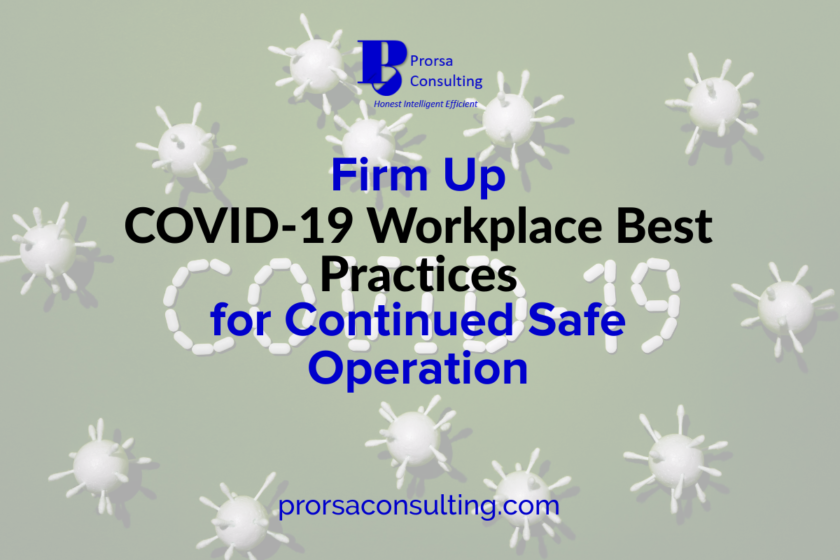 Firm Up COVID-19 Workplace Best Practices for Continued Safe Operation