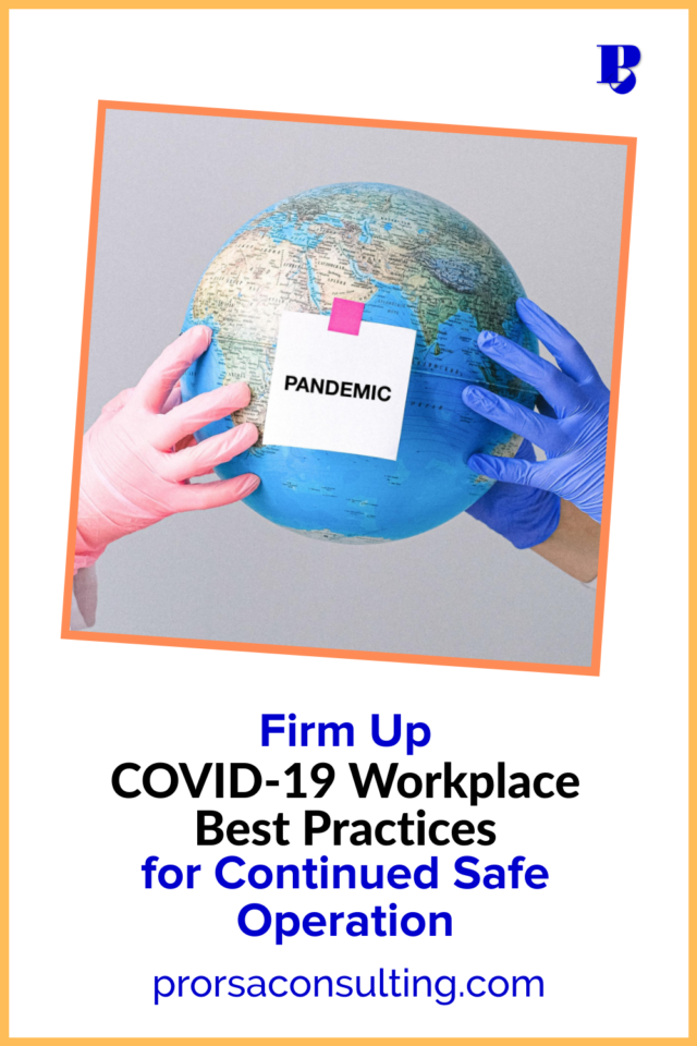 COVID-19-workplace-best-practices-hands-holding-globe-with-sticky-note-saying-pandemic