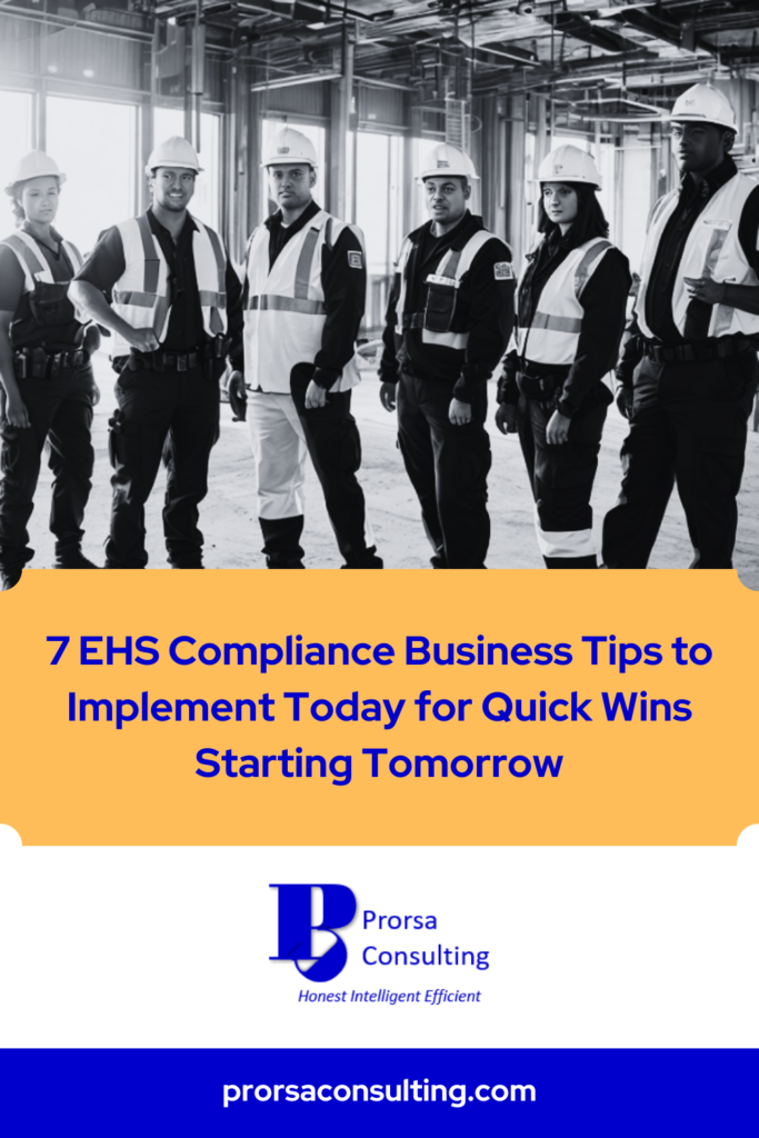Pinterest pin showing a diverse six person work crew with the headline 7 EHS Compliance Business Tips to Implement Today for Quick Wins Starting Tomorrow.