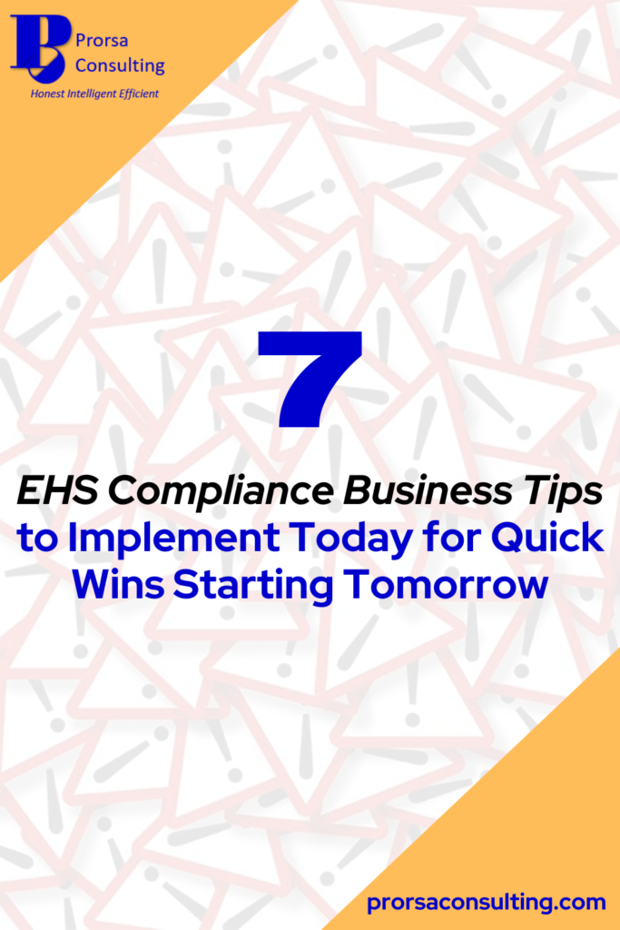 Pinterest pin with caution and warning signs as a backdrop with the headline 7 EHS Compliance Business Tips to Implement Today for Quick Wins Starting Tomorrow.