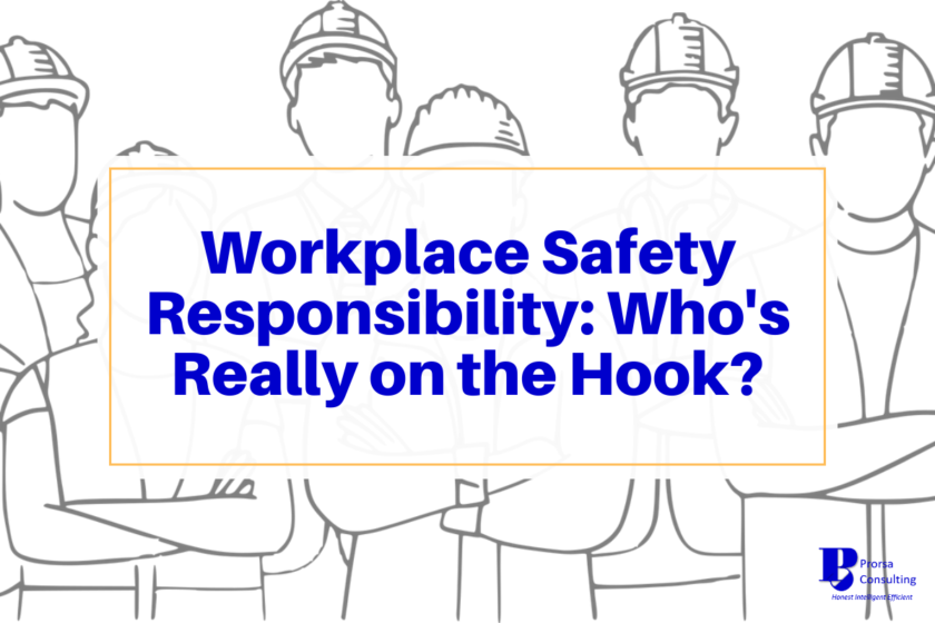 Workplace Safety Responsibility: Who’s Really on the Hook?